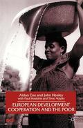 Cox / Healey / Hoebink |  European Development Cooperation and the Poor | Buch |  Sack Fachmedien