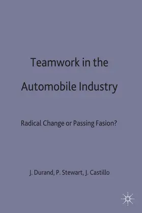 Castillod / Stewart / Durand |  Teamwork in the Automobile Industry | Buch |  Sack Fachmedien