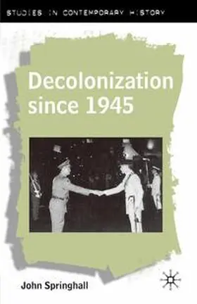 Springhall |  Decolonization Since 1945 | Buch |  Sack Fachmedien