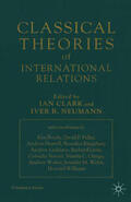 Neumann / Clark |  Classical Theories of International Relations | Buch |  Sack Fachmedien