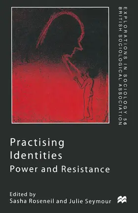 Roseneil / Seymour |  Practising Identities | Buch |  Sack Fachmedien