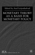 Leijonhufvud |  Monetary Theory as a Basis for Monetary Policy | Buch |  Sack Fachmedien