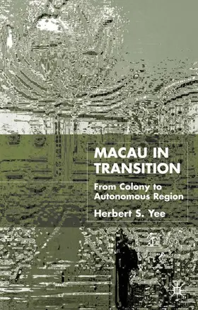 Yee |  Macau in Transition | Buch |  Sack Fachmedien