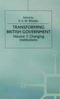Rhodes |  Transforming British Government | Buch |  Sack Fachmedien