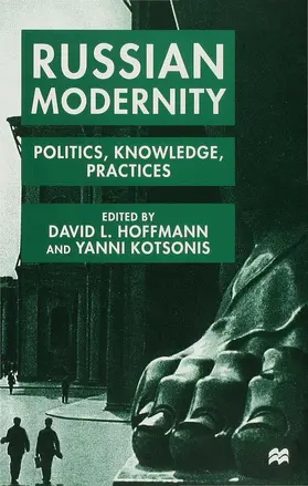 Hoffmann / Kotsonis |  Russian Modernity | Buch |  Sack Fachmedien