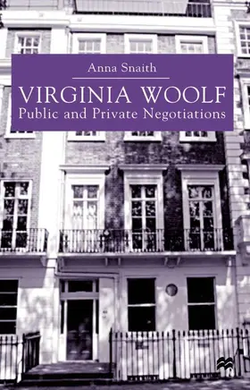 Snaith |  Virginia Woolf: Public and Private Negotiations | Buch |  Sack Fachmedien