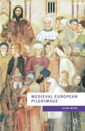 Webb |  Medieval European Pilgrimage c.700-c.1500 | Buch |  Sack Fachmedien