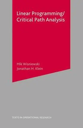 Wisniewski / Klein |  Critical Path Analysis and Linear Programming | Buch |  Sack Fachmedien