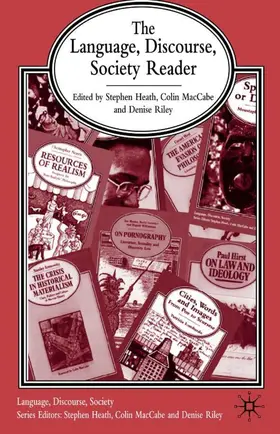 Riley / Heath / MacCabe |  The Language, Discourse, Society Reader | Buch |  Sack Fachmedien