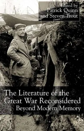 Quinn / Trout |  The Literature of the Great War Reconsidered | Buch |  Sack Fachmedien