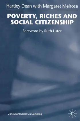 Melrose / Dean |  Poverty, Riches and Social Citizenship | Buch |  Sack Fachmedien
