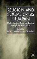 Mullins / Loparo |  Religion and Social Crisis in Japan | Buch |  Sack Fachmedien