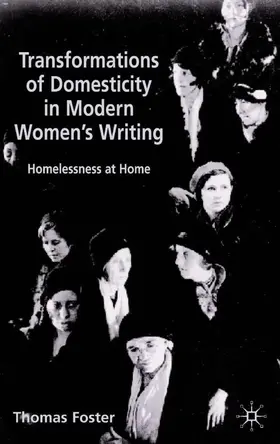 Foster |  Transformations of Domesticity in Modern Women's Writing | Buch |  Sack Fachmedien