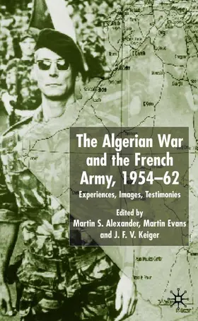 Alexander / Evans / Keiger |  Algerian War and the French Army, 1954-62 | Buch |  Sack Fachmedien