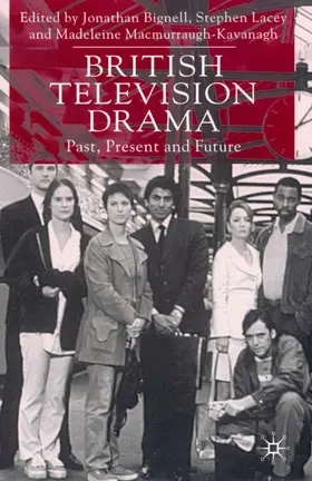 Bignell / Lacey |  British Television Drama | Buch |  Sack Fachmedien