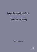 Chorafas |  New Regulation of the Financial Industry | Buch |  Sack Fachmedien