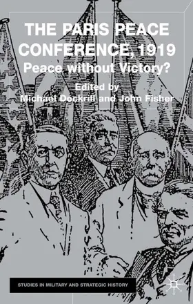 Dockrill / Fisher |  The Paris Peace Conference, 1919 | Buch |  Sack Fachmedien