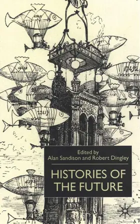 Sandison |  Histories of the Future | Buch |  Sack Fachmedien