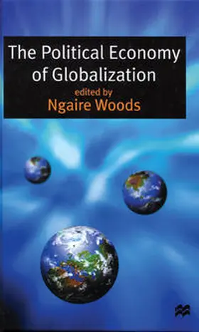 Woods |  The Political Economy of Globalization | Buch |  Sack Fachmedien