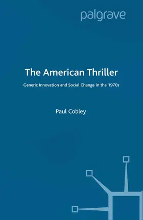Cobley |  The American Thriller | Buch |  Sack Fachmedien