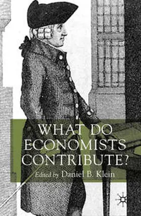 Klein |  What Do Economists Contribute? | Buch |  Sack Fachmedien