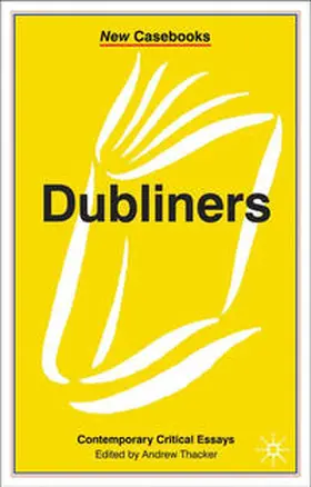 Joyce / Thacker |  Dubliners | Buch |  Sack Fachmedien