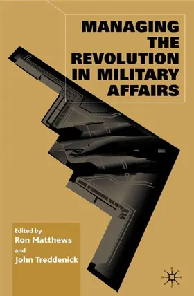 Matthews / Treddenick |  Managing the Revolution in Military Affairs | Buch |  Sack Fachmedien