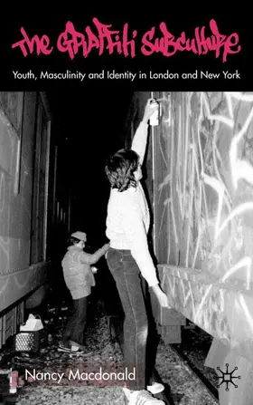 Macdonald |  The Graffiti Subculture | Buch |  Sack Fachmedien