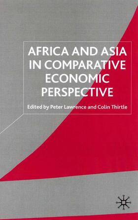 Lawrence / Thirtle | Africa and Asia in Comparative Economic Perspective | Buch | 978-0-333-79029-8 | sack.de