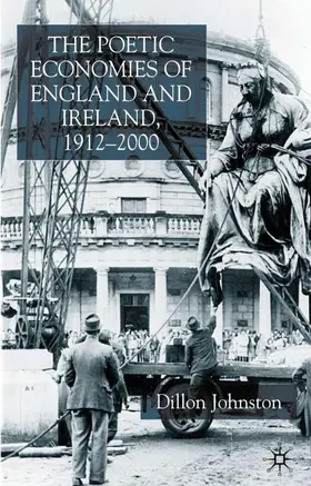 Johnston |  The Poetic Economists of England and Ireland 1912-2000 | Buch |  Sack Fachmedien