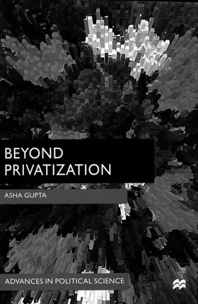 Gupta |  Beyond Privatization | Buch |  Sack Fachmedien