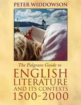 Widdowson |  The Palgrave Guide to English Literature and Its Contexts | Buch |  Sack Fachmedien