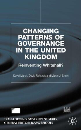 Marsh / Richards / Smith |  Changing Patterns of Government | Buch |  Sack Fachmedien