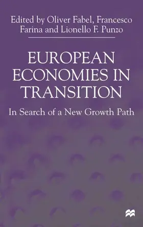 Fabel / Farina / Punzo |  European Economies in Transition | Buch |  Sack Fachmedien