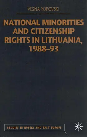 Popovski |  National Minorities and Citizenship Rights in Lithuania, 1988-93 | Buch |  Sack Fachmedien