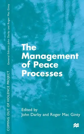 Darby / Ginty |  The Management of Peace Processes | Buch |  Sack Fachmedien