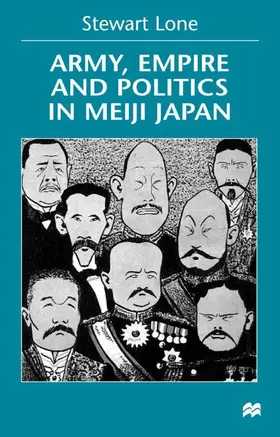 Lone |  Army, Empire and Politics in Meiji Japan | Buch |  Sack Fachmedien