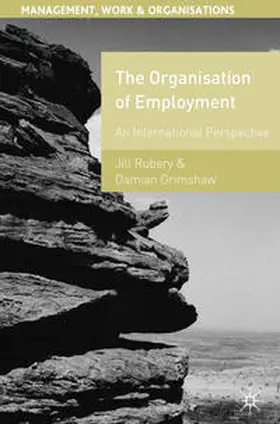 Rubery / Grimshaw |  The Organisation of Employment | Buch |  Sack Fachmedien