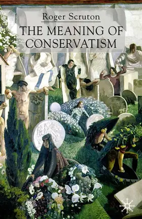 Scruton | The Meaning of Conservatism | Buch | 978-0-333-80377-6 | www.sack.de