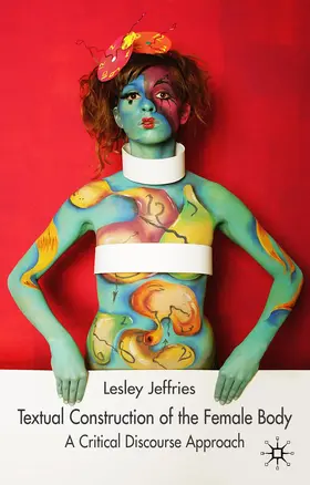 Jeffries | Textual Construction of the Female Body | Buch | 978-0-333-91451-9 | www.sack.de
