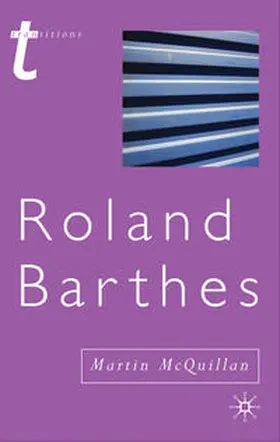 McQuillan | Roland Barthes | Buch | 978-0-333-91457-1 | www.sack.de