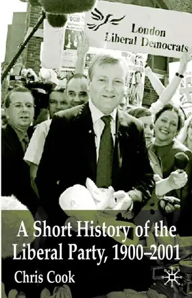 Cook |  A Short History of the Liberal Party 1900-2001 | Buch |  Sack Fachmedien
