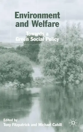 Fitzpatrick / Cahill |  Environment and Welfare | Buch |  Sack Fachmedien