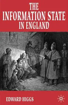 Higgs |  The Information State in England | Buch |  Sack Fachmedien
