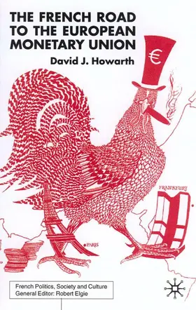Howarth |  The French Road to the European Monetary Union | Buch |  Sack Fachmedien
