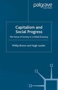 Brown / Lauder |  Capitalism and Social Progress | Buch |  Sack Fachmedien