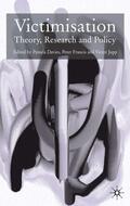 Davies / Francis / Jupp |  Victimisation: Theory, Research and Policy | Buch |  Sack Fachmedien