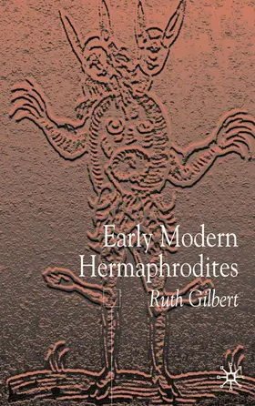 Gilbert |  Early Modern Hermaphrodites | Buch |  Sack Fachmedien