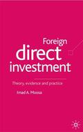 Moosa |  Foreign Direct Investment | Buch |  Sack Fachmedien
