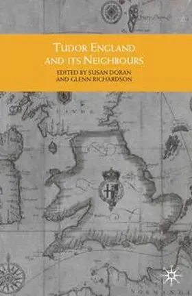 Richardson / Doran |  Tudor England and Its Neighbours | Buch |  Sack Fachmedien